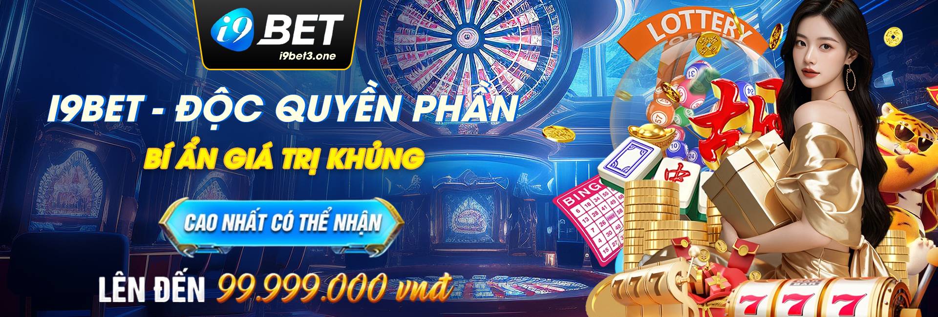 i9bet Độc quyền phần thưởng giá trị khủng