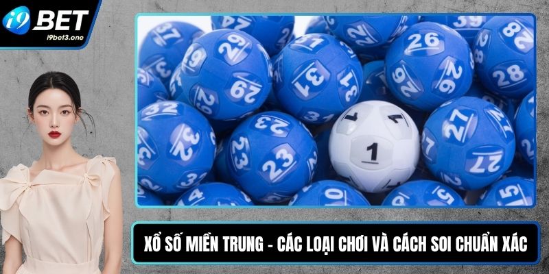 Xổ số miền Trung